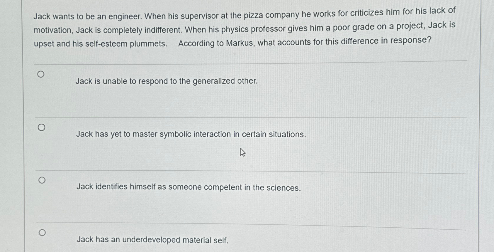  Jack wants to be an engineer. When his supervisor at the