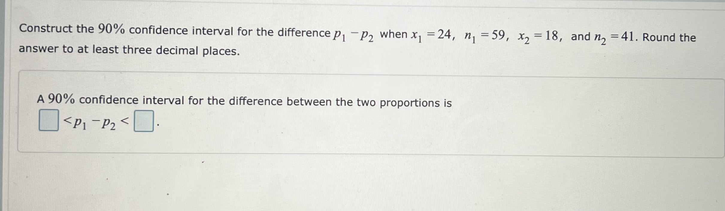 the answers to at least two decimal places. A 98% confidence interval