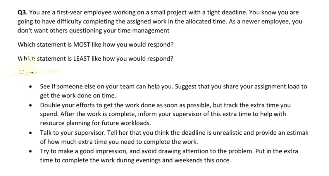  Q3. You are a first-vear employee working on a small project