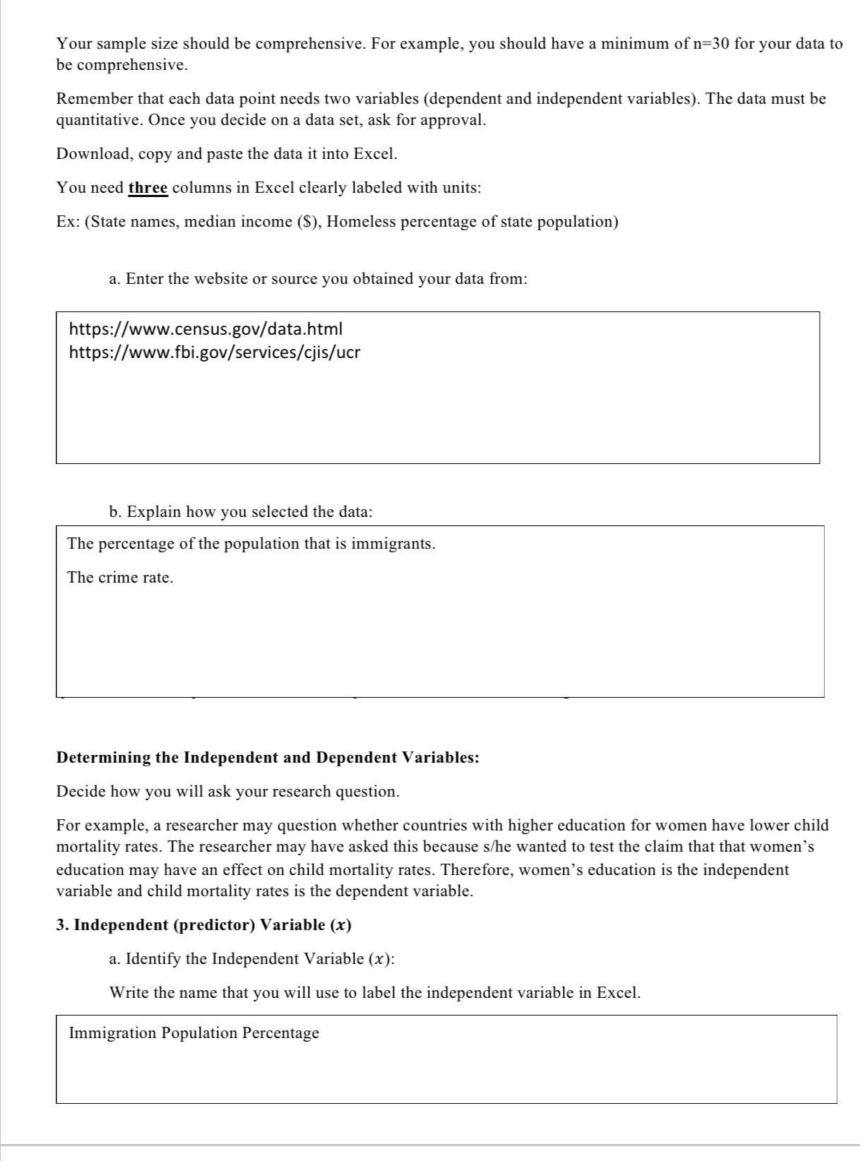 Independent Variable (x & a. Identify the Independent Variable (x): Write the