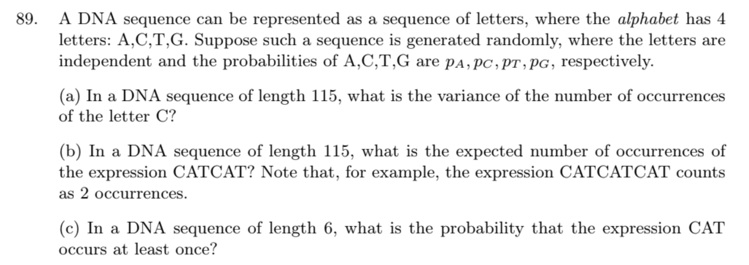  89. A DNA sequence can be represented as a sequence of