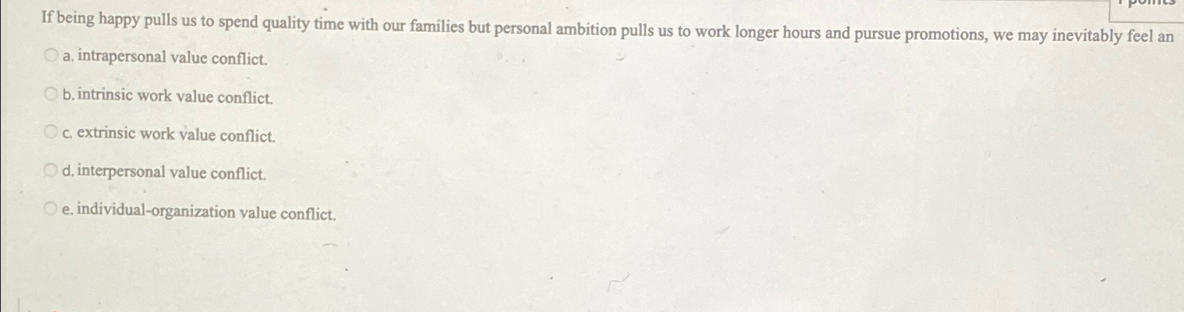  If being happy pulls us to spend quality time with our