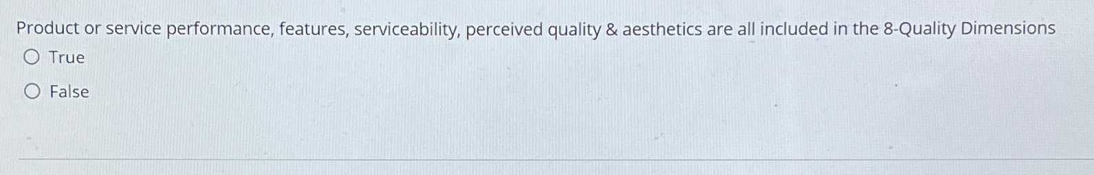  Product or service performance, features, serviceability, perceived quality & aesthetics are