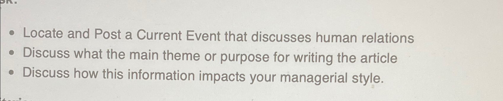  Locate and Post a Current Event that discusses human relations Discuss