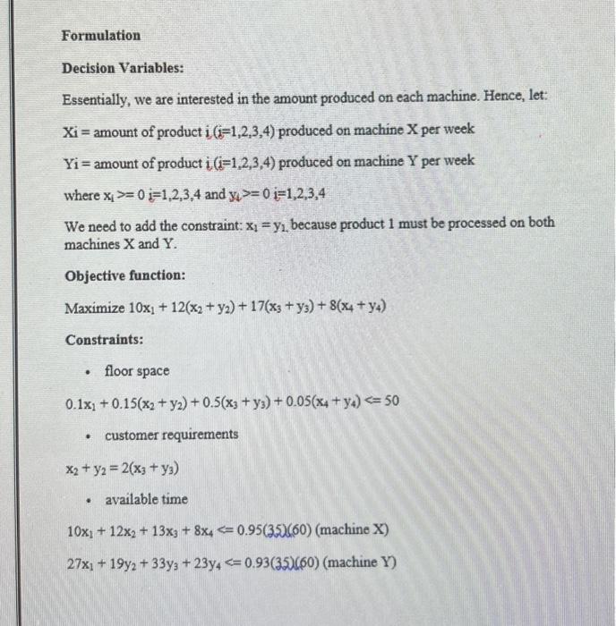 PLEASE SOLVE ON LINGO ASAP Formulation Decision Variables: Essentially, we are interested