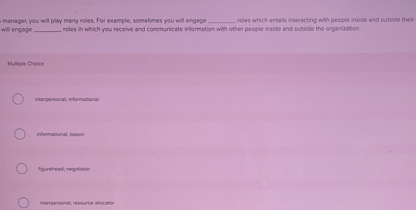  I manager, you will play many roles. For example, sometimes you