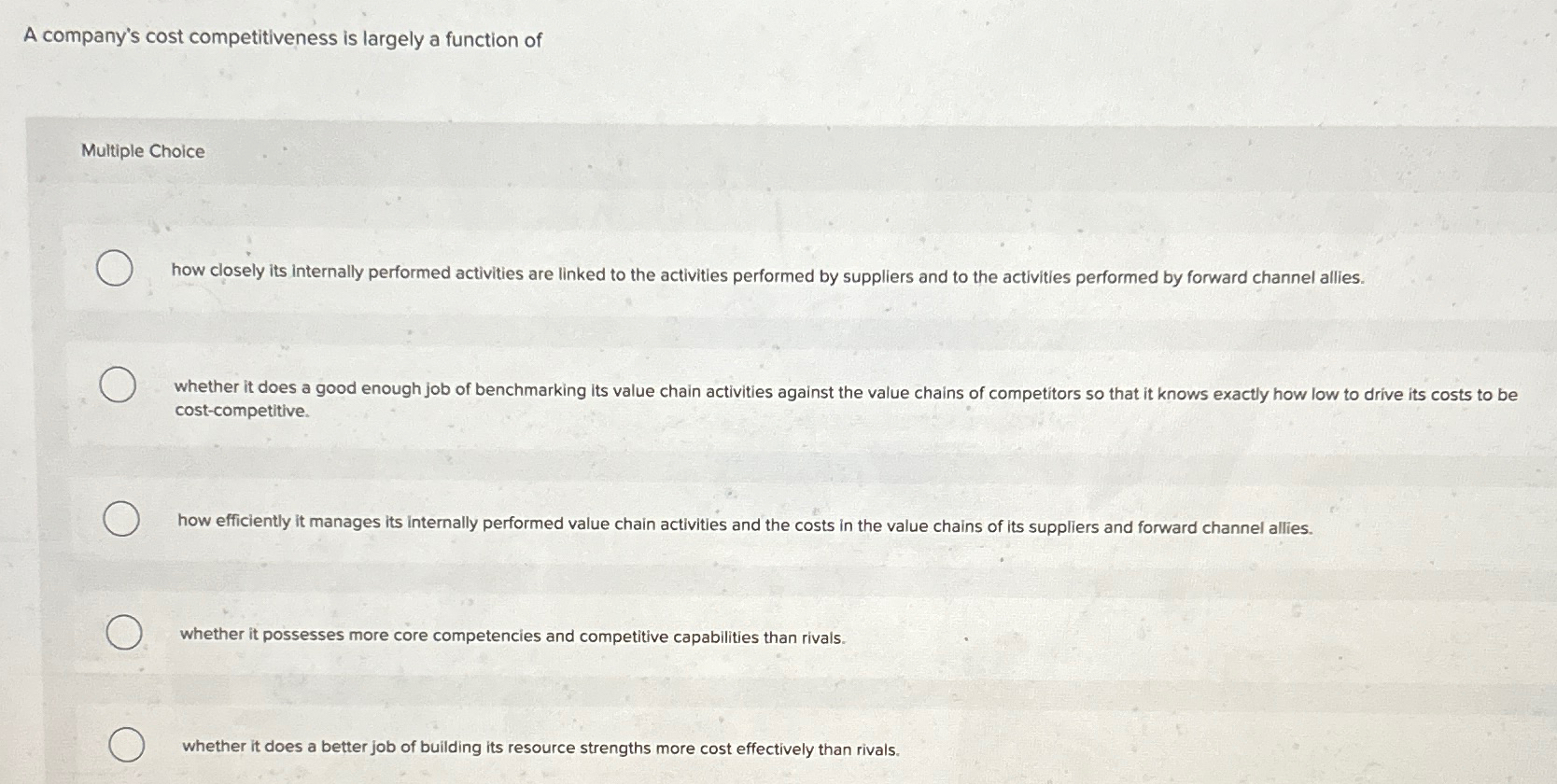  A company's cost competitiveness is largely a function of Multiple Choice