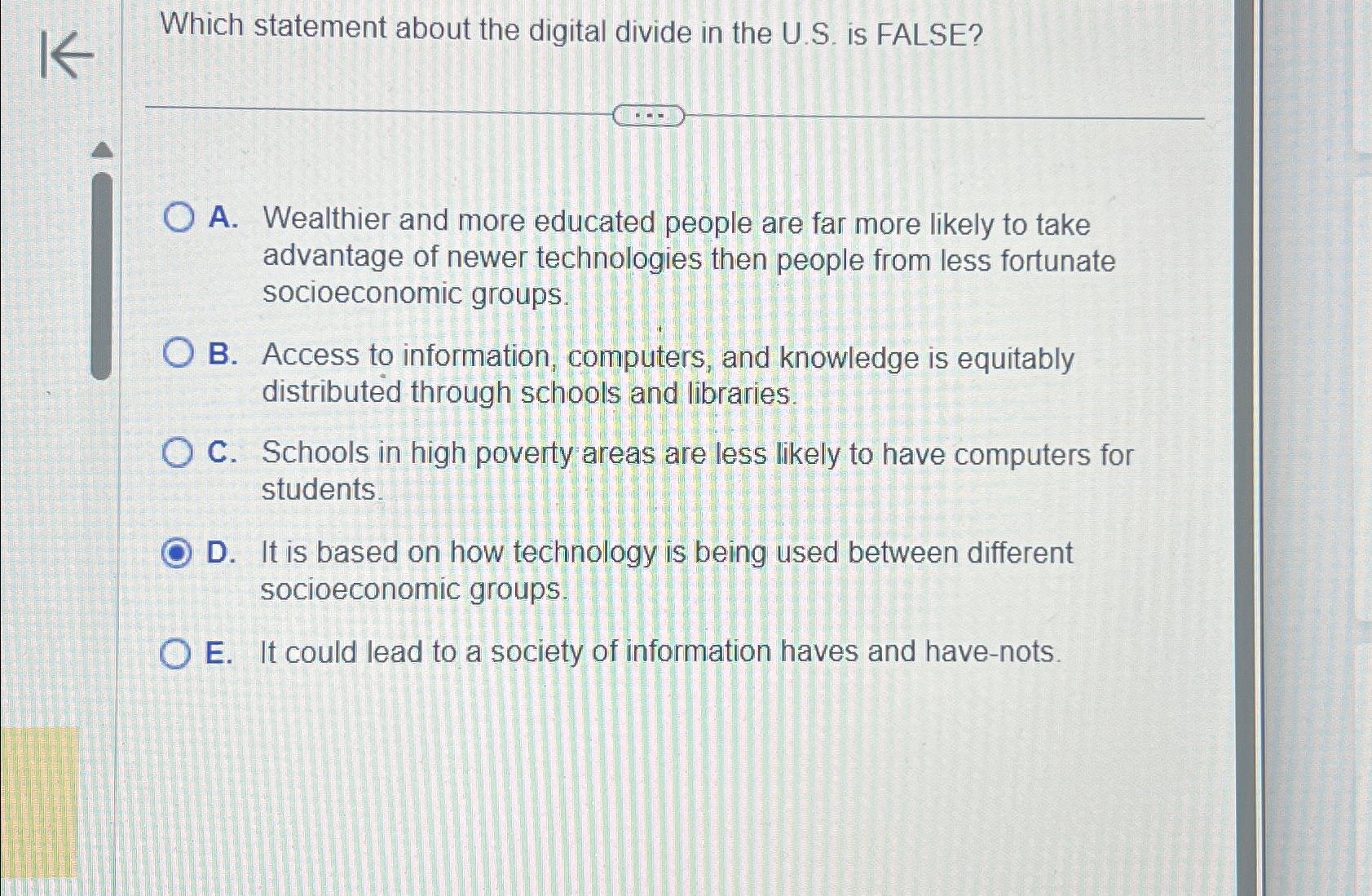  Which statement about the digital divide in the U.S. is FALSE?