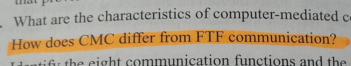 What are the characteristics of computer-mediated How does CMC differ from