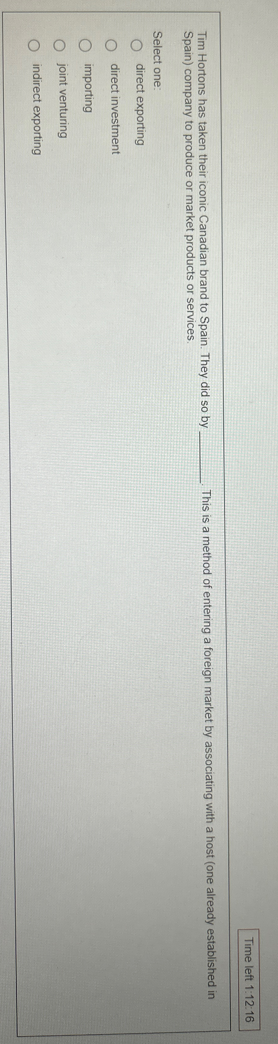  Time left 1:12:16 Tim Hortons has taken their iconic Canadian brand
