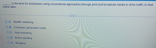  is the term for businesses using conventional approaches through print and