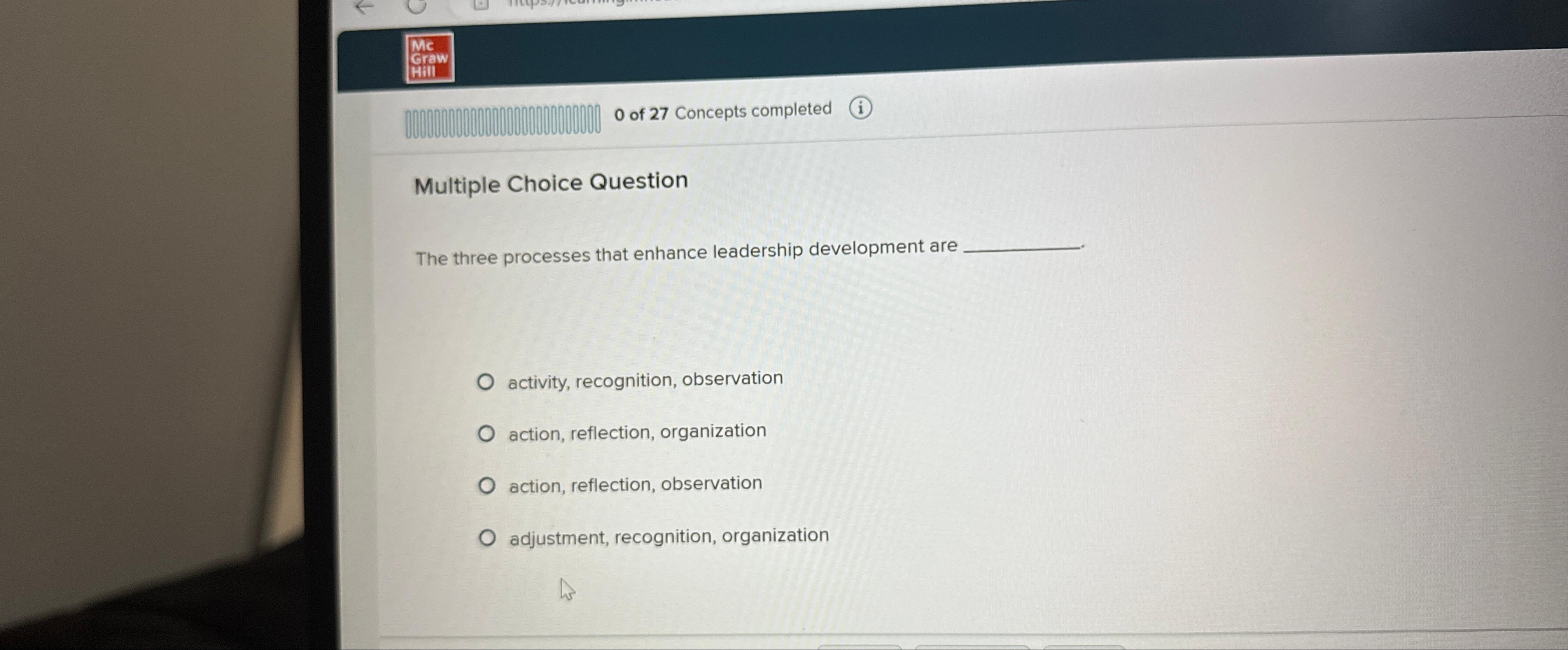  0 of 27 Concepts completed (i) Multiple Choice Question The three
