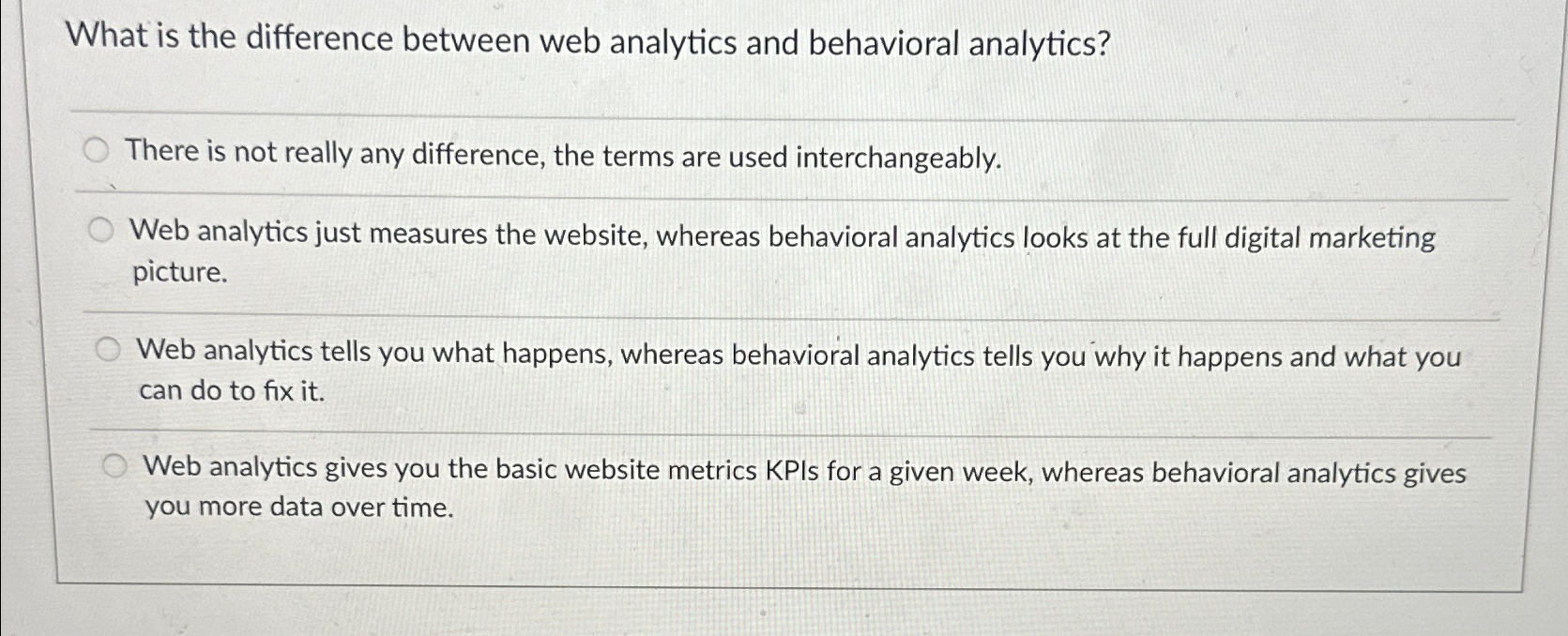  What is the difference between web analytics and behavioral analytics? There