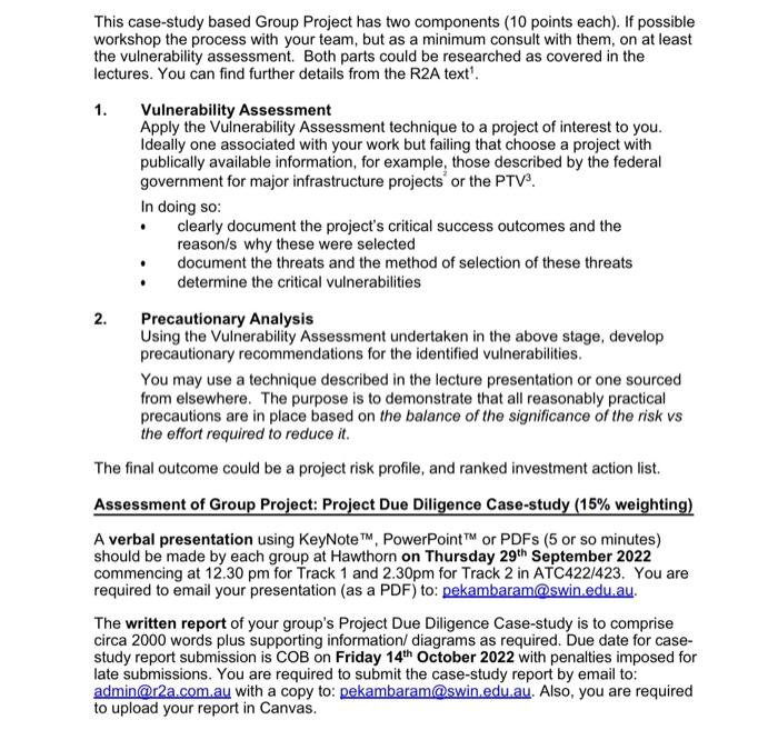  This case-study based Group Project has two components (10 points each).