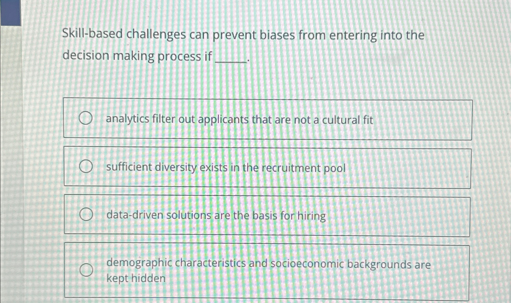  Skill-based challenges can prevent biases from entering into the decision making
