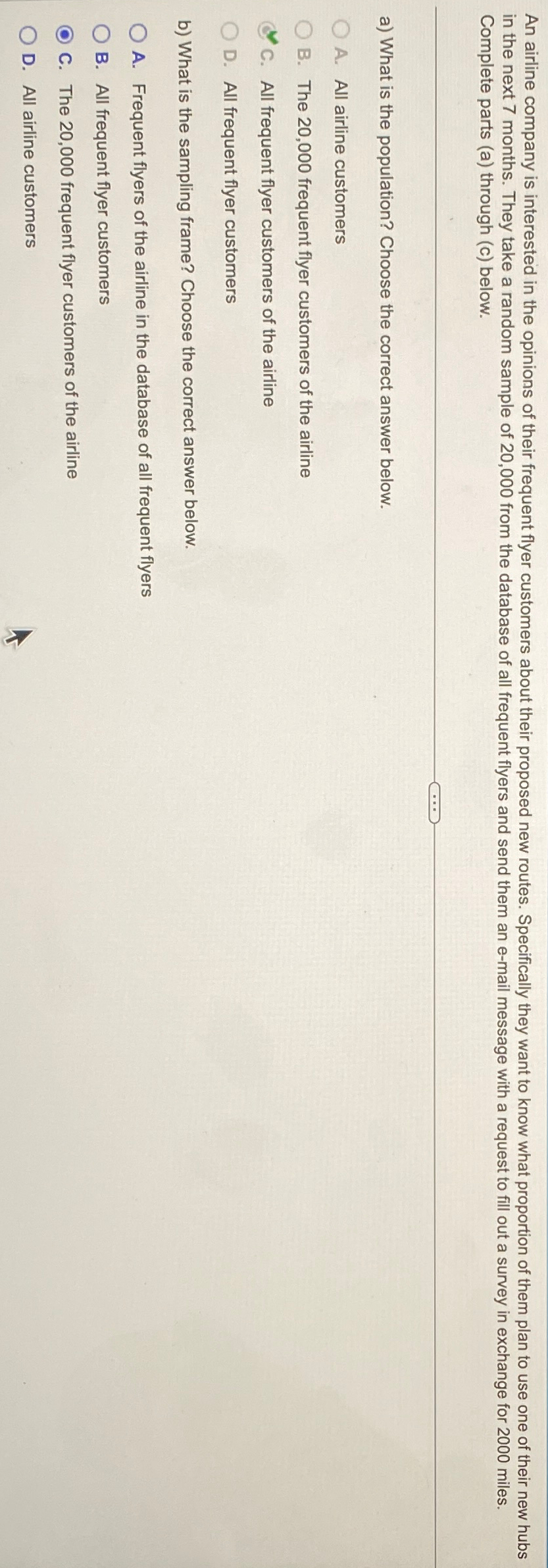  Complete parts (a) through (c) below. a) What is the population?