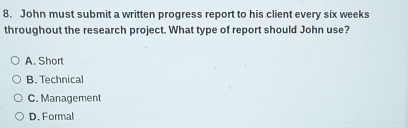  John must submit a written progress report to his client every