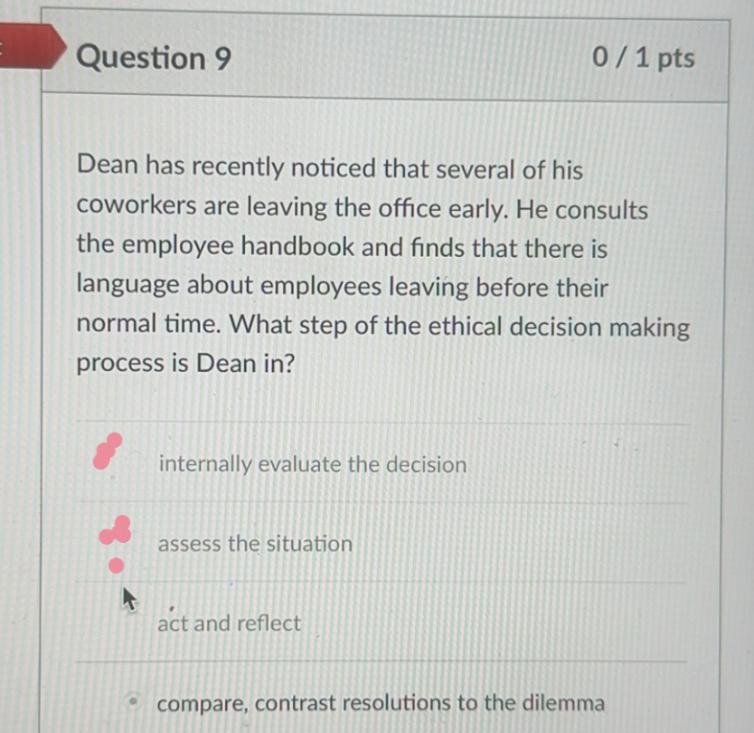  Question 9 01pts Dean has recently noticed that several of his