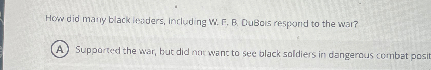  How did many black leaders, including W. E. B. DuBois respond