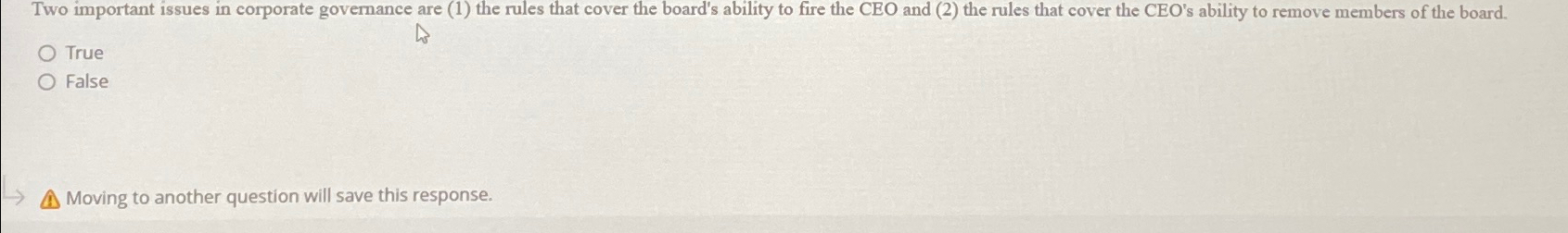  Two important issues in corporate governance are (1) the rules that