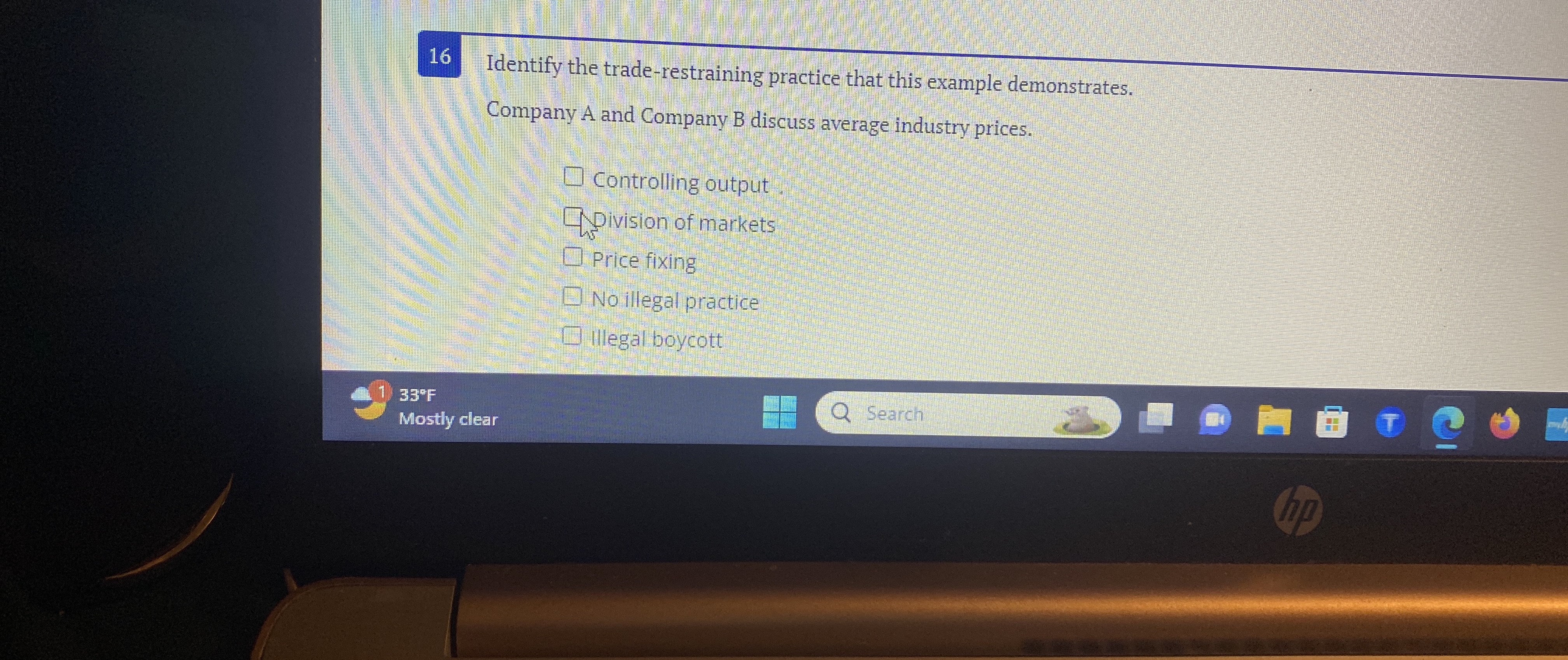  16 Identify the trade-restraining practice that this example demonstrates. Company A