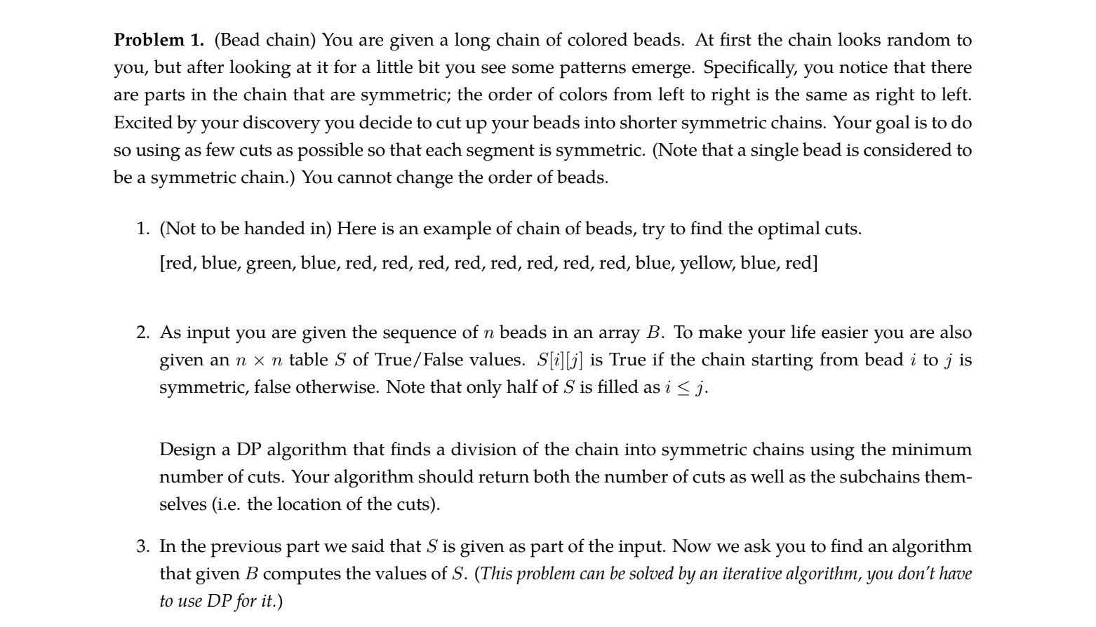 Problem 1. (Bead chain) You are given a long chain of
