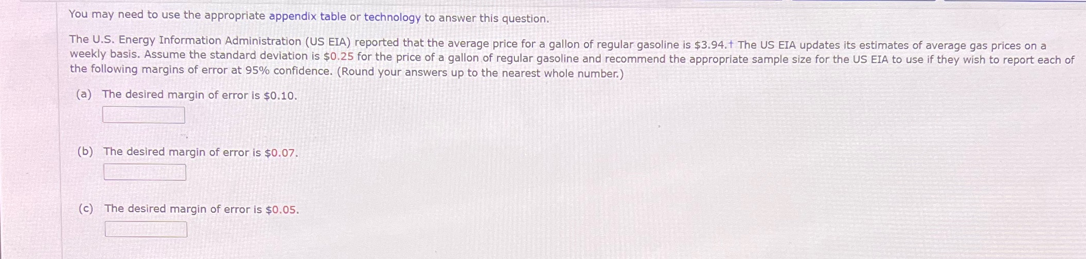 You may need to use the appropriate appendix table or technology