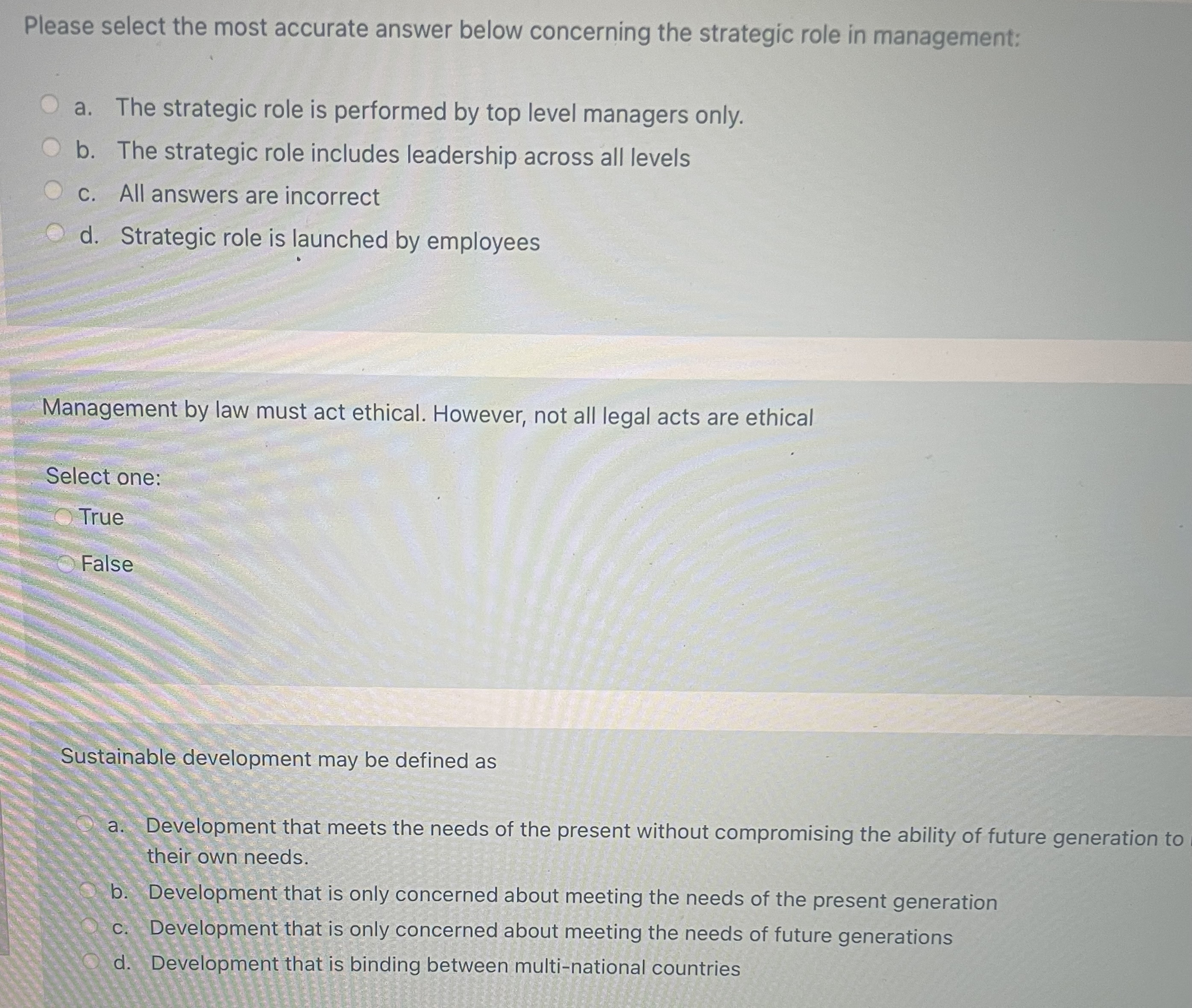 Please select the most accurate answer below concerning the strategic role