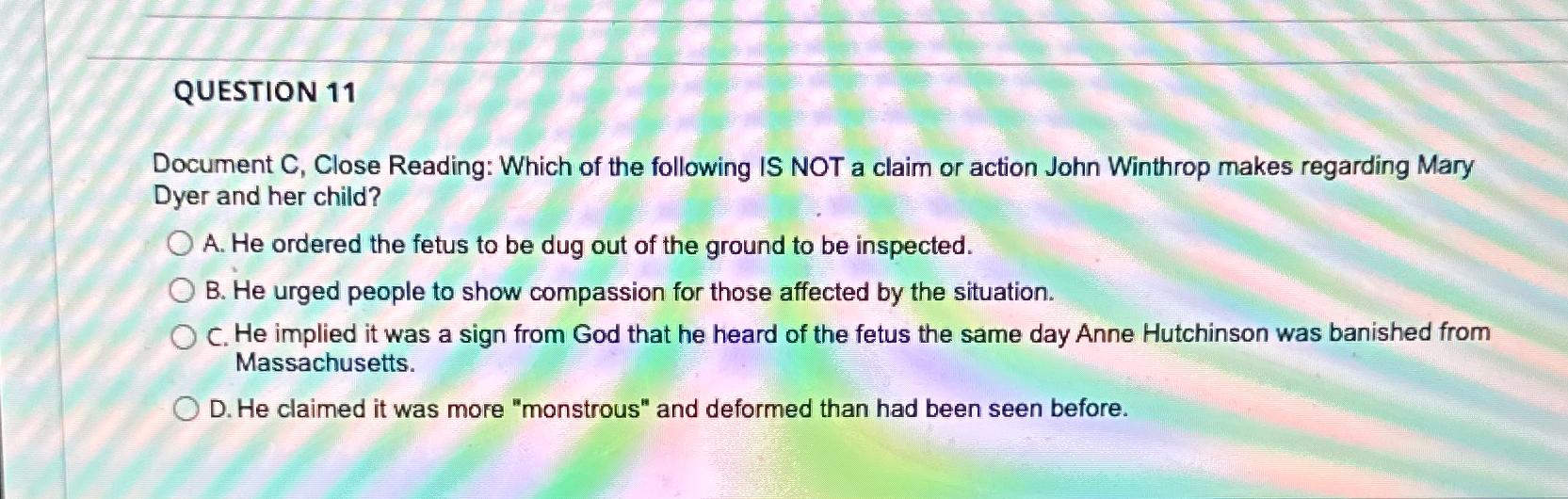  QUESTION 11 Document C, Close Reading: Which of the following IS