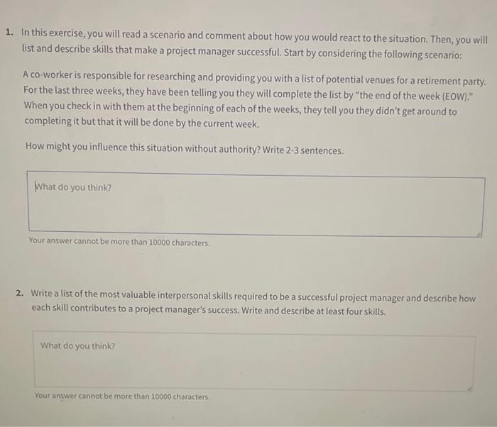  In this exercise, you will read a scenario and comment about