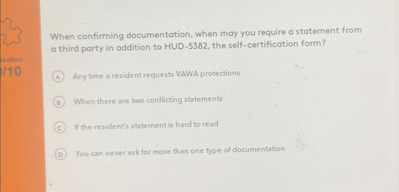  When confirming documentation, when may you require a statement from a