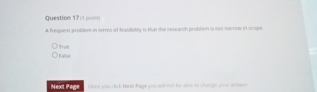  Question 17(1 point) A frequent problem in terms of feasibility is