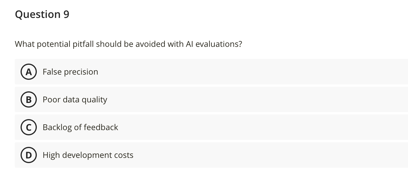  Question 9 What potential pitfall should be avoided with Al evaluations?