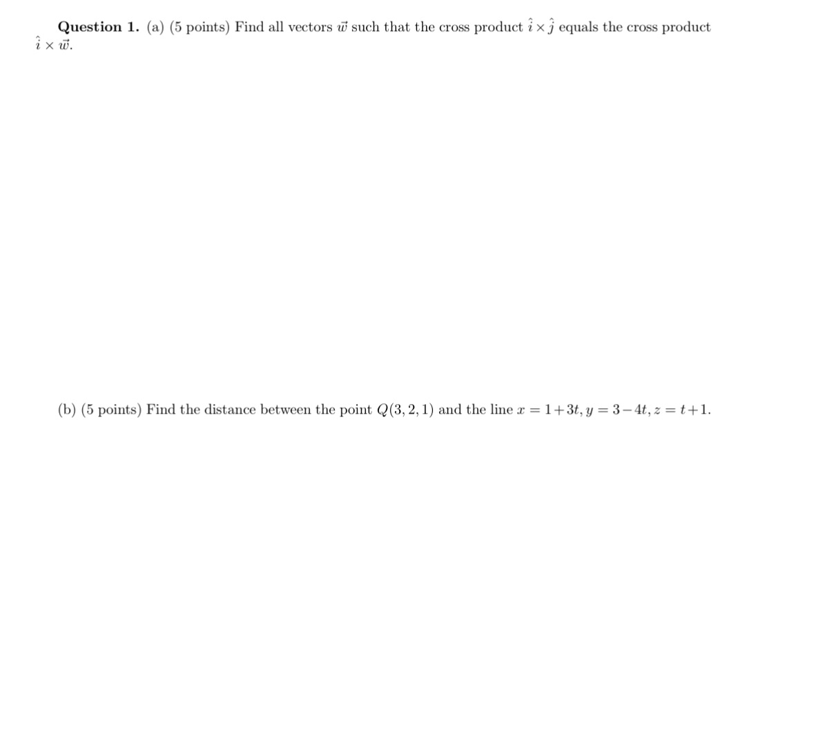 Can you please help solve these problems Question 1. (a) (5 points)