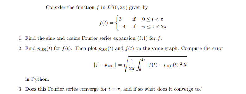 Consider the function f in 12(0, 2x) given by 3 f