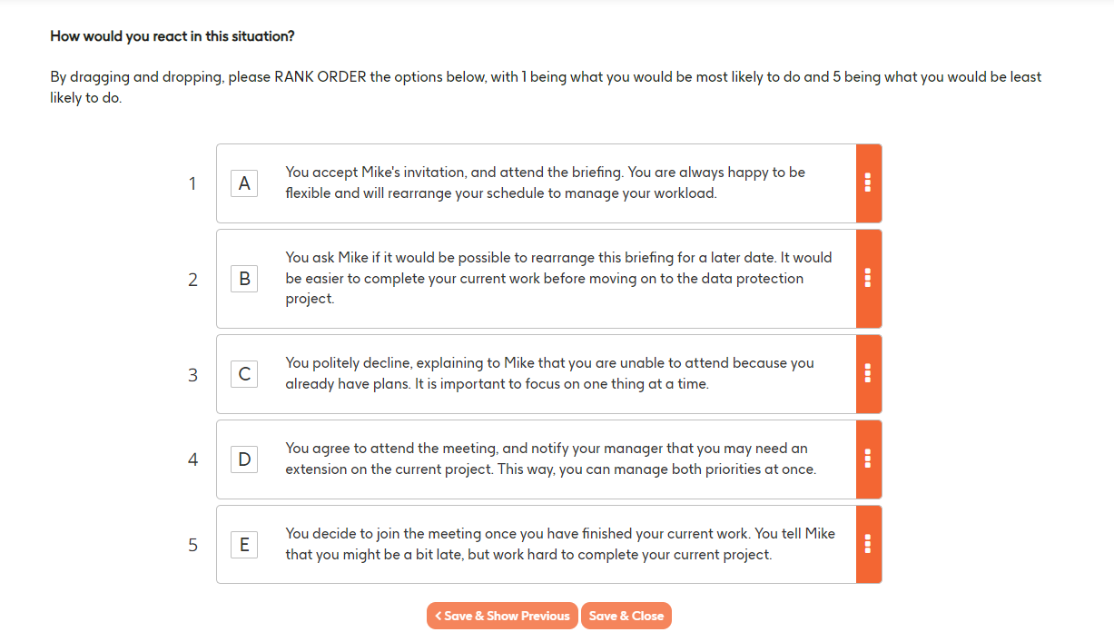  How would you react in this situation? By dragging and dropping,