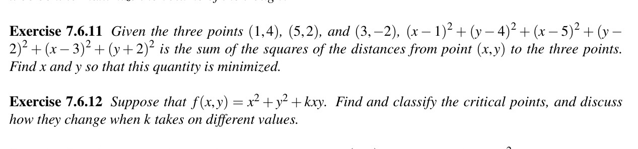 o o Exercise 7.6.11 Given the three points (1,4), (5,2), and