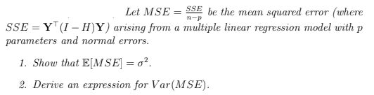Let MSE = SSE be the mean squared error (where n-p