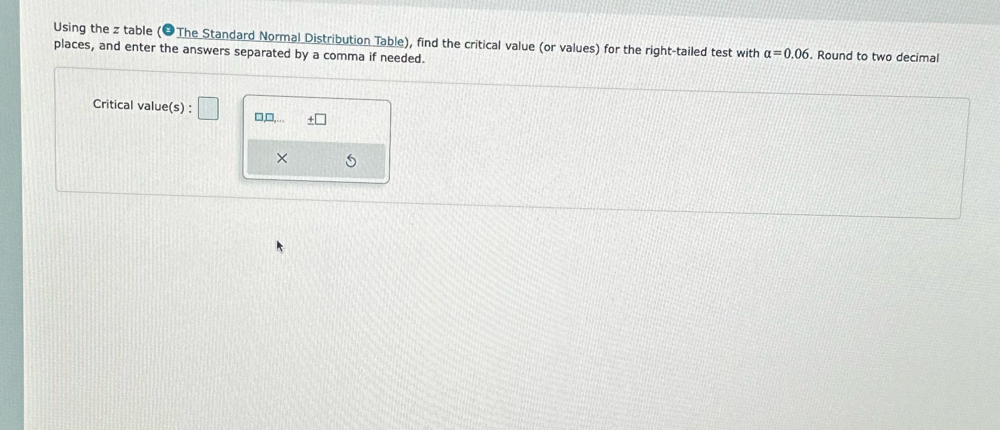  Using the z table (The Standard Normal Distribution Table), find the