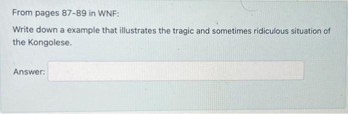  From pages 8789 in WNF: Write down a example that illustrates