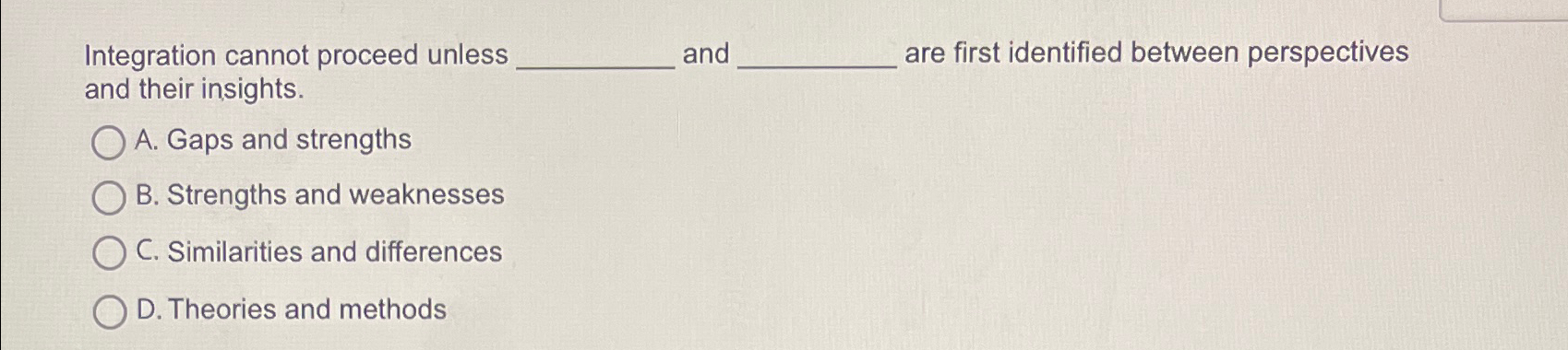  Integration cannot proceed unless and are first identified between perspectives and