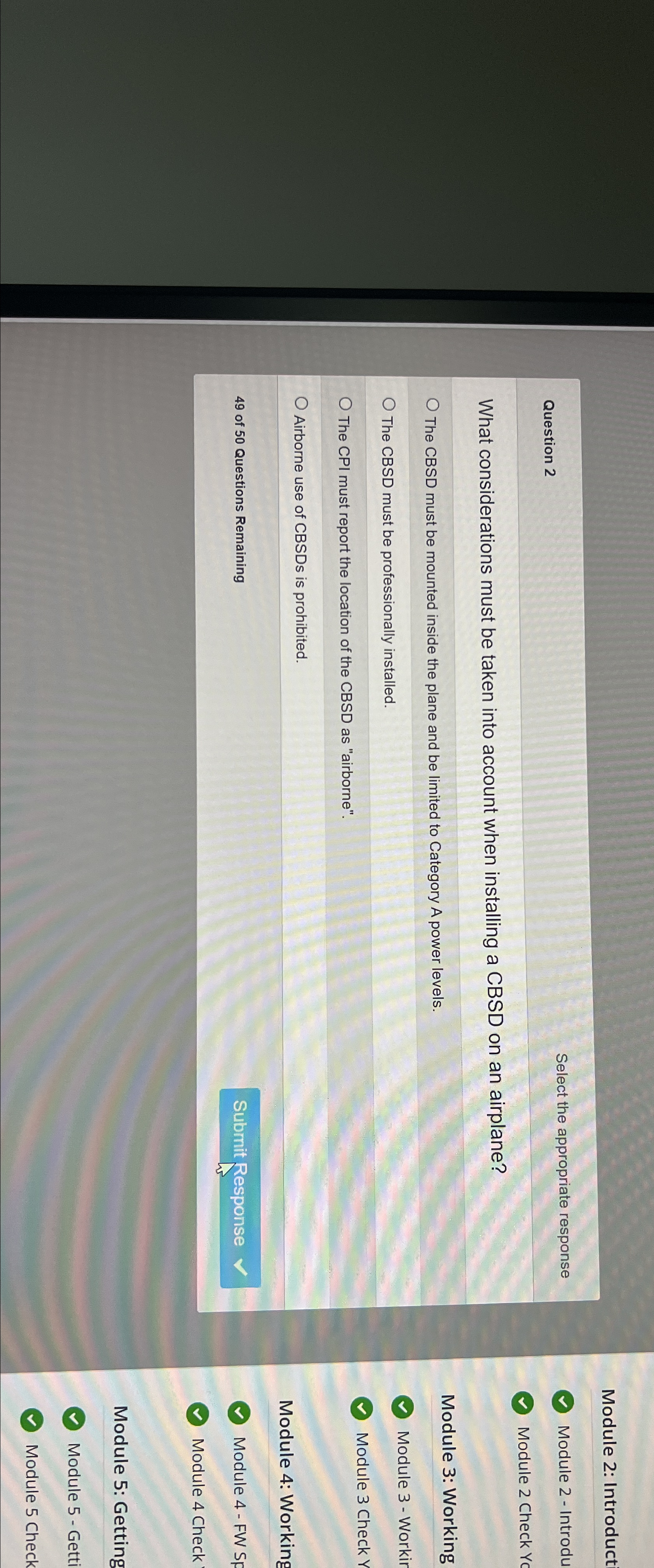  Module 2: Introduct Question 2 Select the appropriate response Module 2-