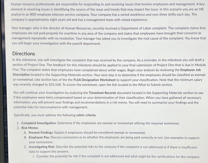  Human resource professionals are responsible for responding to and resolving issues