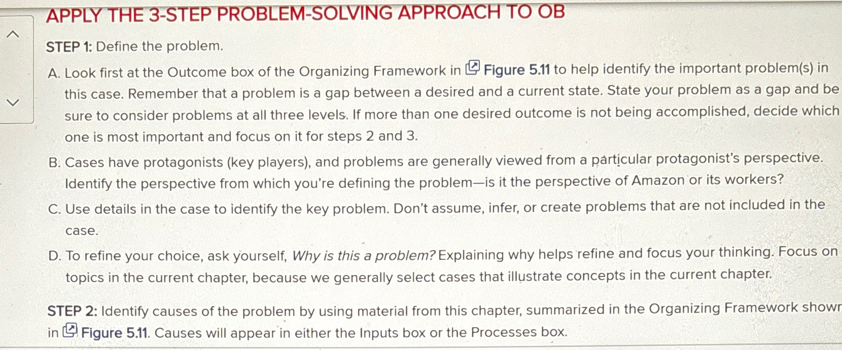  APPLY THE 3-STEP PROBLEM-SOLVING APPROACH TO OB STEP 1: Define the
