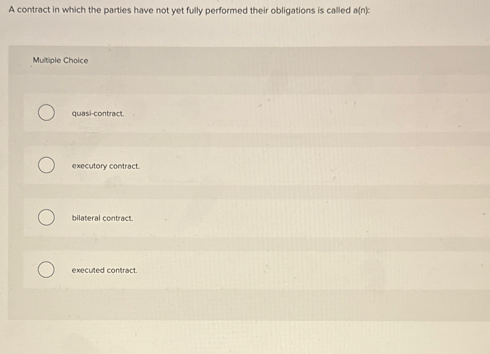  A contract in which the parties have not yet fully performed