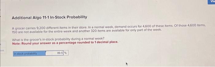 Additional Algo 11-1 In-Stock Probability A grocer carries 9,200 different items
