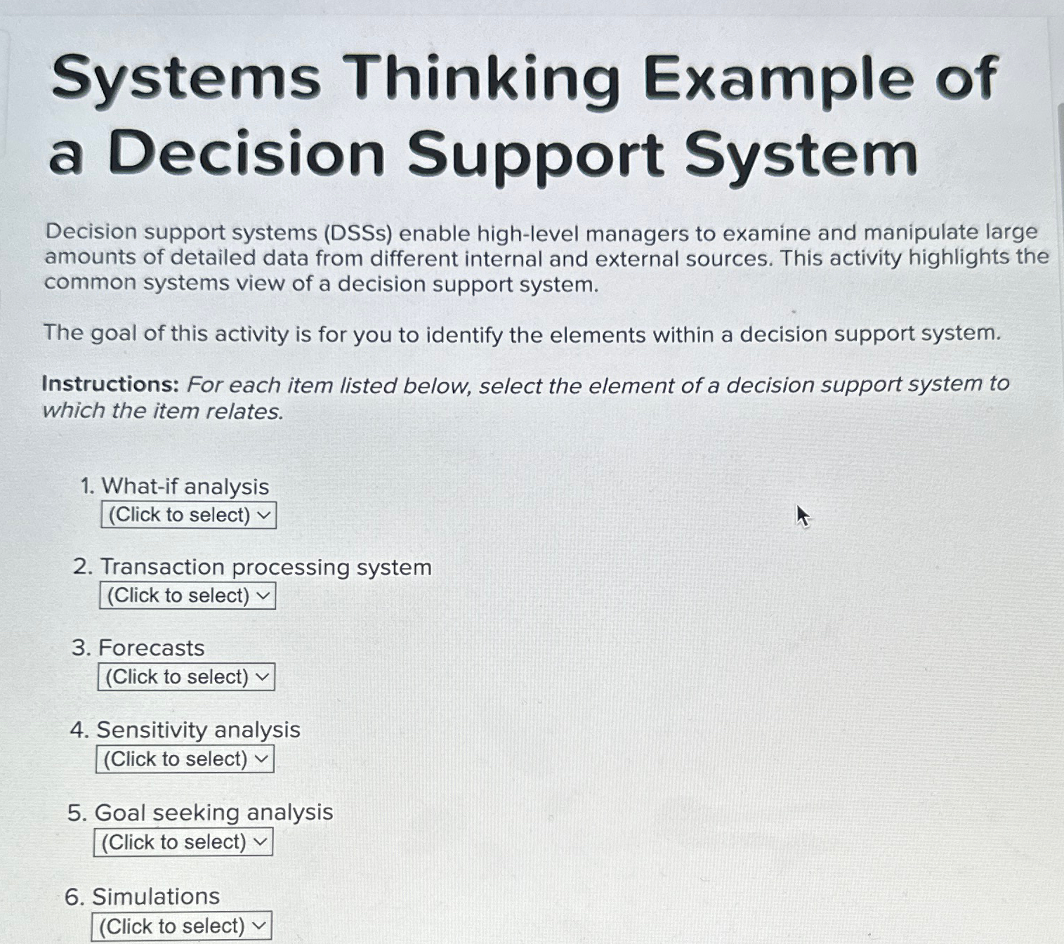  Systems Thinking Example of a Decision Support System Decision support systems