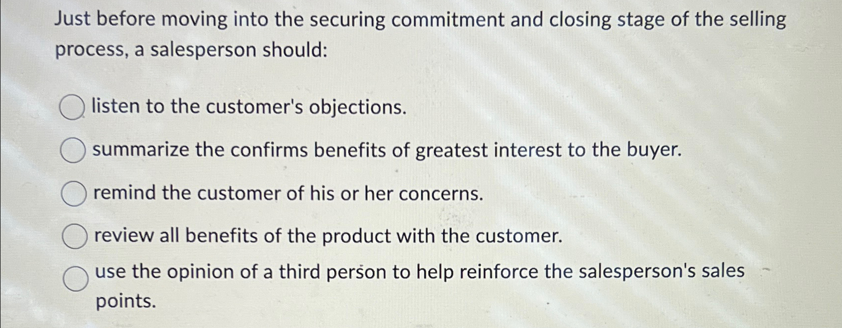  Just before moving into the securing commitment and closing stage of