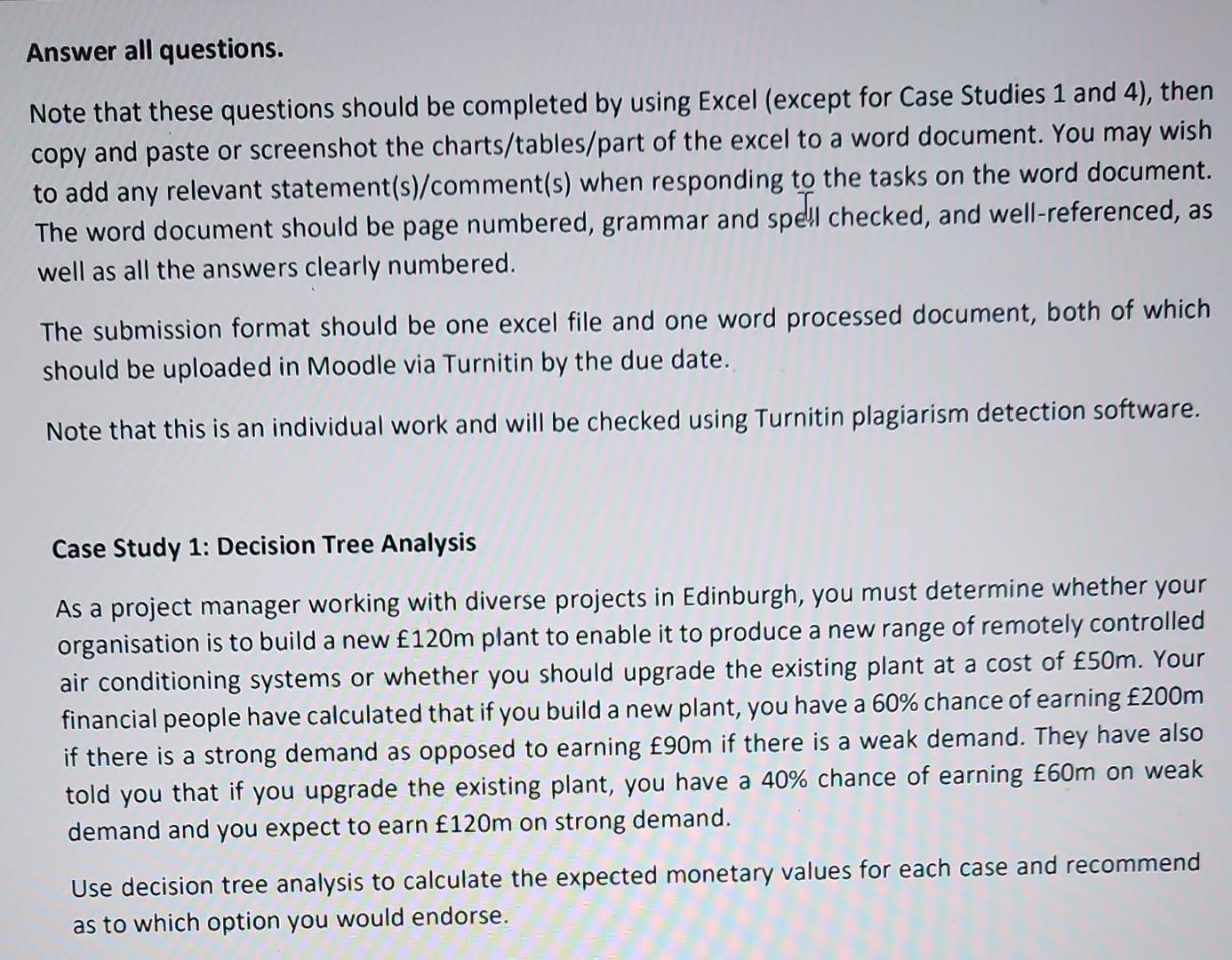 Answer all questions. Note that these questions should be completed by