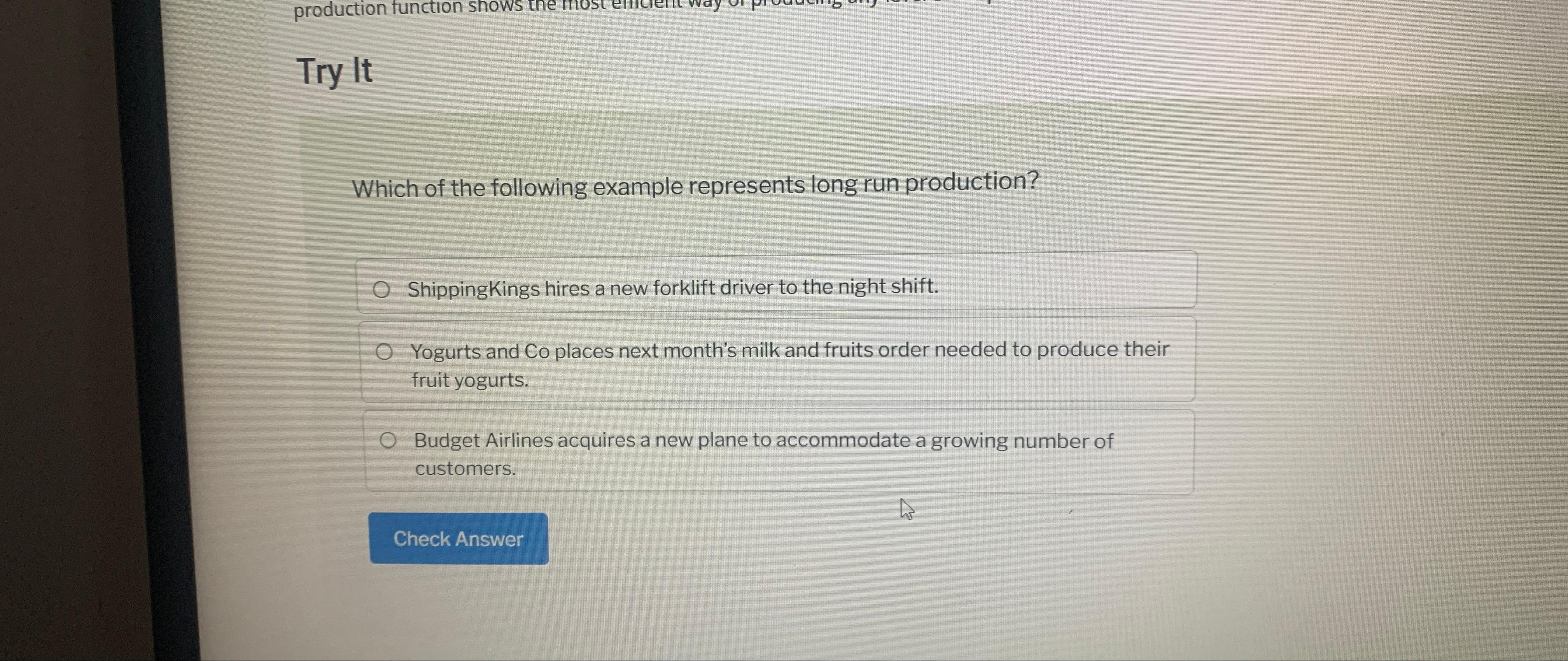  Try lt Which of the following example represents long run production?
